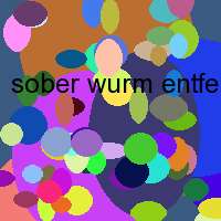 sober wurm entfernen